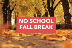 Fall Break, No School Next Week!
