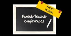 Parent- Teacher Conferences Next Week!