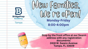New Families,  Welcome to the BridgePrep Family! 